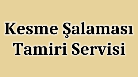 Kaynak Kesme Şalaması Tamiri Servisi - Tel: (216) 374 36 69 BETAGAZ ARmatürleri Tuzla İstanbul TÜRKİYE