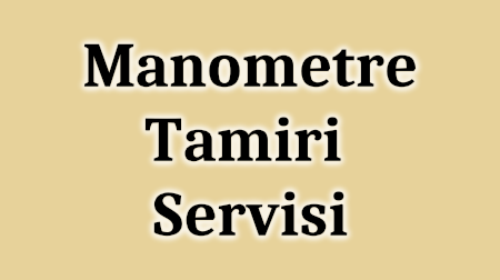 Manometrei Değişimi Tamiri Servisi - Tel: (216) 374 36 69 BETAGAZ Armatürleri Tuzla İstanbul TÜRKİYE